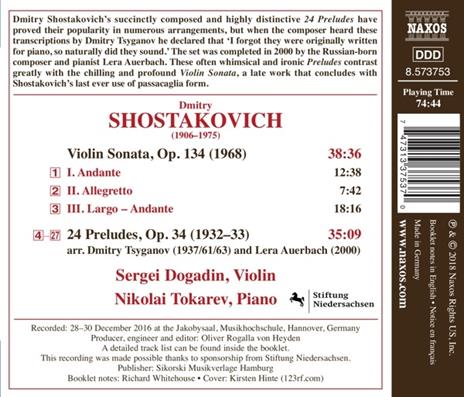 Sonata per violino op.134 - 24 preludi op.34 (Arrangiamento Dmitry Tsyganov, Lera Auerbach) - CD Audio di Dmitri Shostakovich,Nikolai Tokarev,Sergei Dogadin - 2