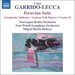 Danzas populares andinas - Peruvian Suite - Symphonic Tableaux - Laudes II - CD Audio di Celso Garrido-Lecca