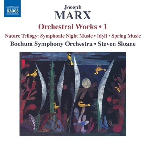 Musica orchestrale completa vol.1 - CD Audio di Joseph Marx,Bochumer Symphoniker