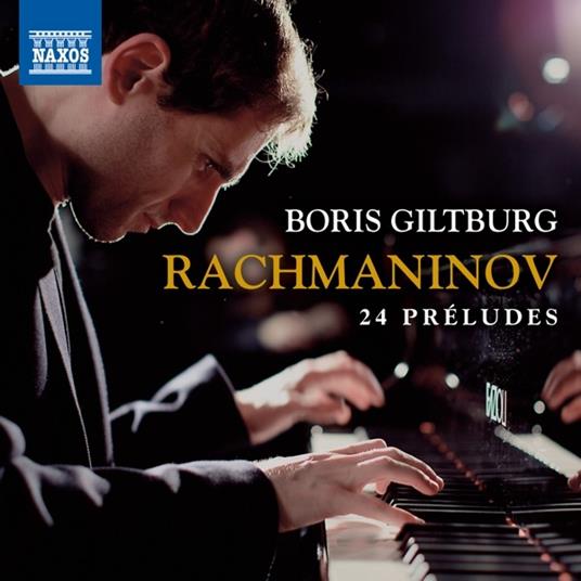 24 Preludi - CD Audio di Sergei Rachmaninov,Boris Giltburg