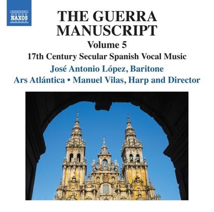 The Guerra Manuscript vol.5 - CD Audio di Ars Atlantica