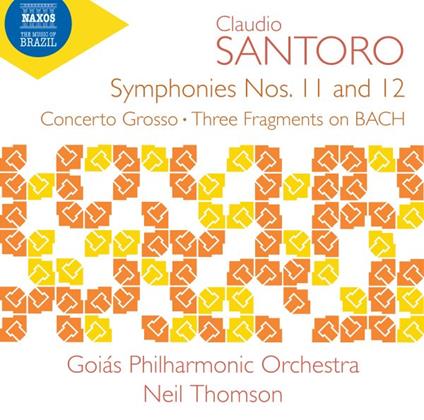Symphonies Nos. 11 and 12 - CD Audio di Claudio Santoro
