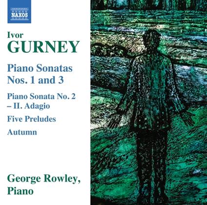 Piano Sonatas Nos. 1 and 3 - CD Audio di Ivor Gurney