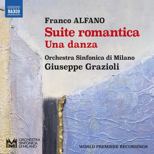 Suite Romantica - Una Danza - CD Audio di Franco Alfano