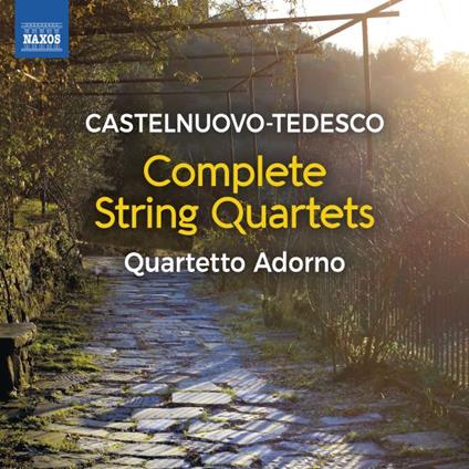 Complete String Quartets - CD Audio di Mario Castelnuovo-Tedesco