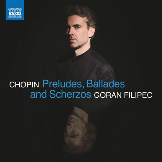 Preludes, Ballades & Scherzos - CD Audio di Frederic Chopin
