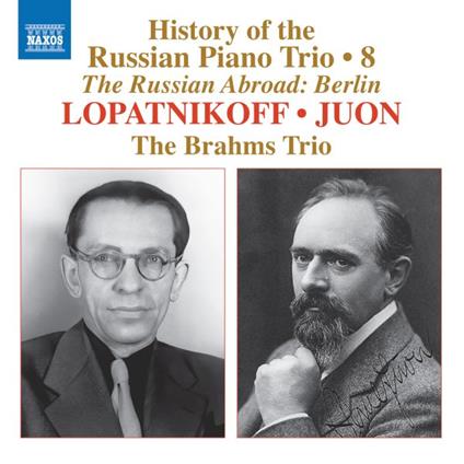 History Of The Russian Piano Trio Vol.8 - CD Audio di Brahms Trio
