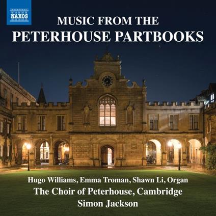 Music From The Peterhouse Partbooks - CD Audio di Simon Jackson