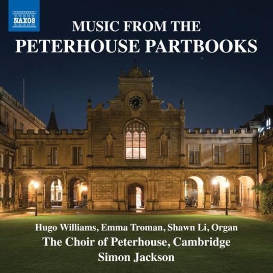 Music From The Peterhouse Partbooks - CD Audio di Simon Jackson