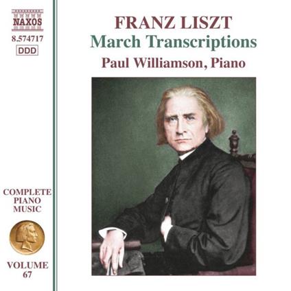 Complete Piano Music Vol. 67 - CD Audio di Franz Liszt,Paul Williamson