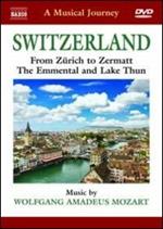 A Musical Journey. Switzerland. From Zürich to Zermatt. The Emmental and Lake Thun (DVD)