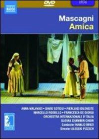 Pietro Mascagni. Amica (DVD) - DVD di Pietro Mascagni,Manlio Benzi