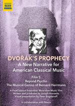 Dvorak's Prophecy: Film 5 - Bernard Hermann (DVD)