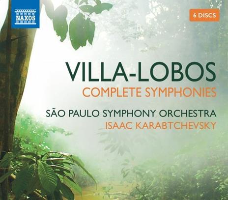 Complete Symphonies - CD Audio di Heitor Villa-Lobos,Isaac Karabtchevsky