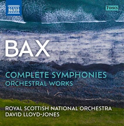 Complete Symphonies - CD Audio di Arnold Bax,Royal Scottish National Orchestra