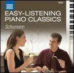 Easy Listening Piano Classics vol.6 - CD Audio di Robert Schumann