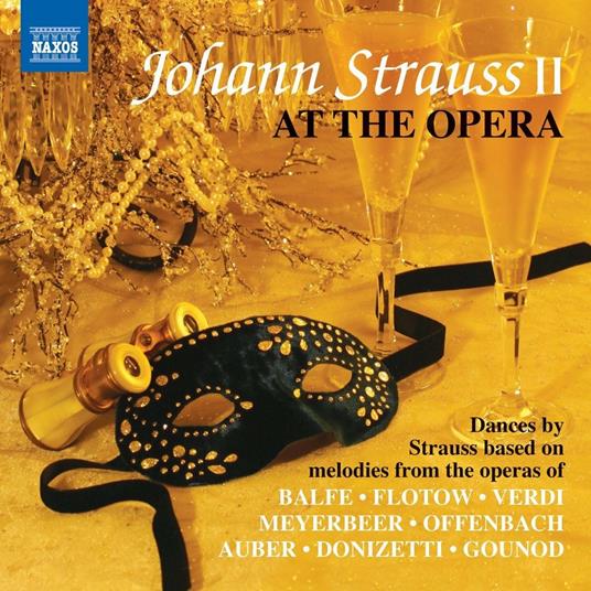 Johann Strauss at the Opera - CD Audio di Johann Strauss