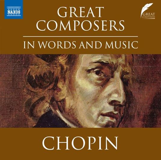 Great Composers In Words And Music - CD Audio di Frederic Chopin