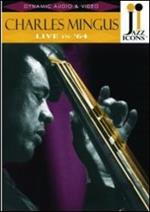 Charles Mingus. Live in '64. Jazz Icons (DVD)