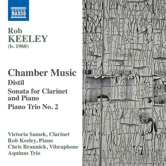 Chamber Works. Musica da Camera - CD Audio di Rob Keeley