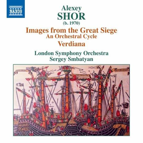 Images from the Great Siege. Verdiana - CD Audio di Alexey Shor