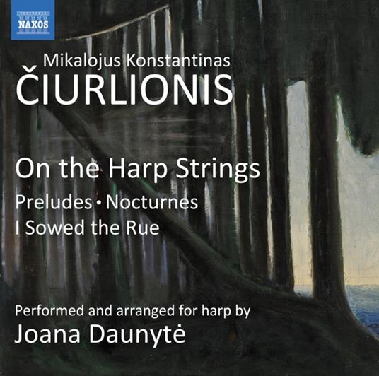 On the Harp Strings - CD Audio di Mikolajus Konstantinas Ciurlionis