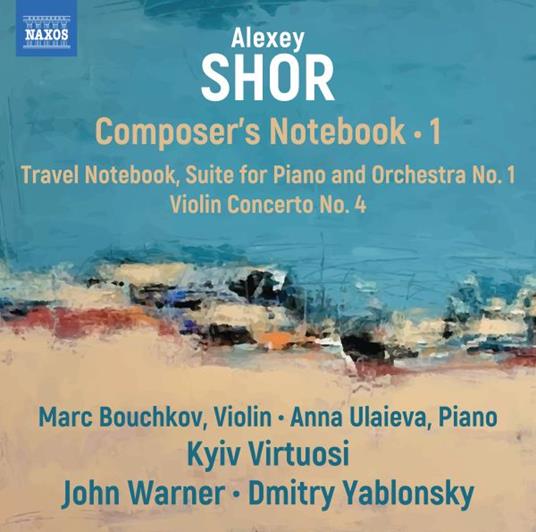 Composer's Notebook Vol.1 - CD Audio di Alexey Shor