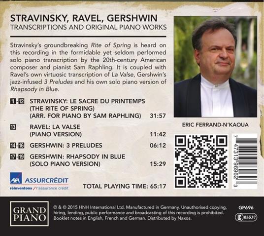La sagra della primavera (Le Sacre du Printemps) / Preludi - Rapsodia in blu / La valse (Trascrizioni per pianoforte) - CD Audio di George Gershwin,Maurice Ravel,Igor Stravinsky,Eric Ferrand-N'Kaoua - 2