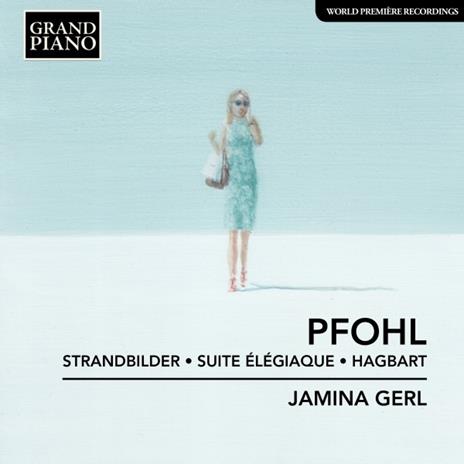 Strandbilder op.8 - Suite Élégiaque op.11 - Hagbart - CD Audio di Ferdinand Pfhol
