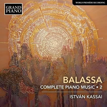 Musica per pianoforte completa vol.2 - CD Audio di Sandor Balassa,István Kassai