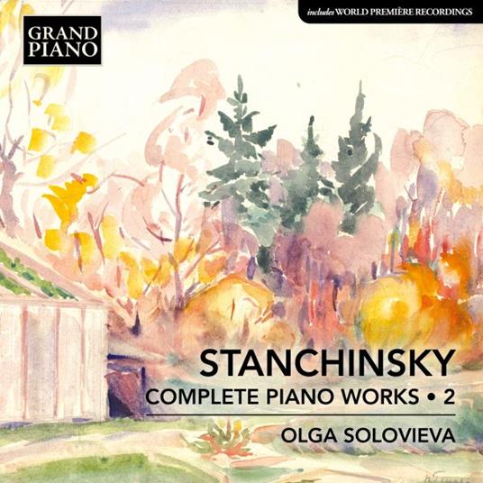 Musica completa per pianoforte vol.2 - CD Audio di Olga Solovieva,Alexei Stanchinsky