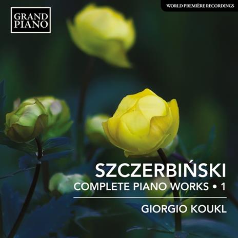Complete Piano Works - CD Audio di Giorgio Koukl,Alfons Szczerbinski