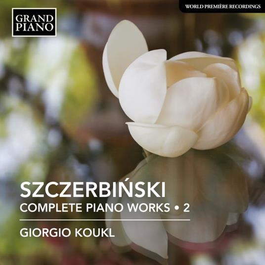 Complete Piano Works vol.2 - CD Audio di Giorgio Koukl,Alfons Szczerbinski