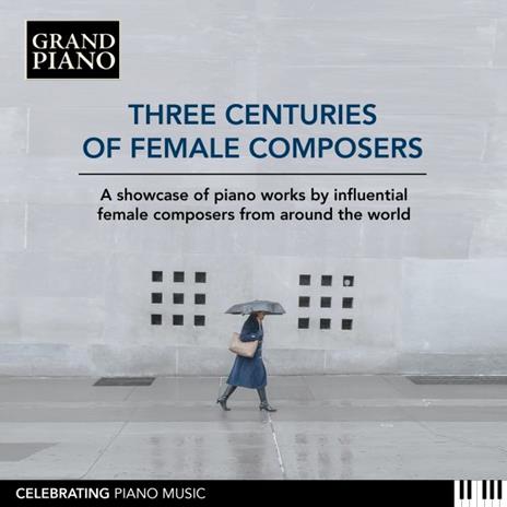 Three Centuries of Female Composers - CD Audio