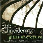 Glass Enclosure - CD Audio di Rob Schneiderman