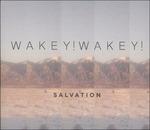 Salvation - CD Audio di Wakey! Wakey!