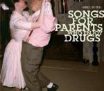 Songs for Parents Who Enjoy Drugs - CD Audio di Hamell on Trial
