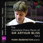Complete Piano Music 2 - CD Audio di Sir Arthur Bliss