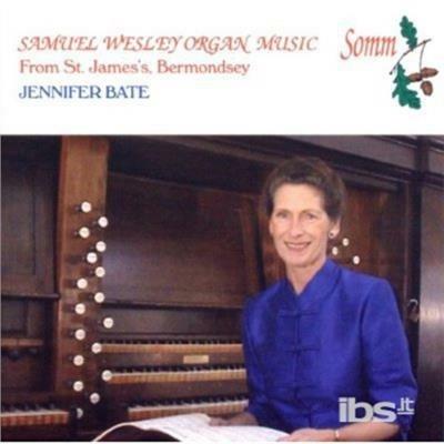 Musica per organo - CD Audio di Samuel Sebastian Wesley,Jennifer Bate