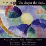 Deeper The Blue : Williams,R.V., Ravel, Duttileux, Hesketh