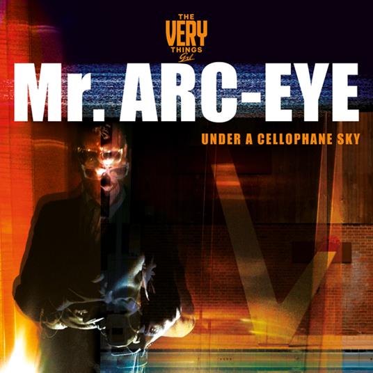 Mr. Arc Eye - Vinile LP di Very Things