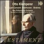 Klemperer's Last Concert - CD Audio di Ludwig van Beethoven,Johannes Brahms,Otto Klemperer,New Philharmonia Orchestra