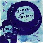 Because Because - Vinile LP di Cause Co-Motion