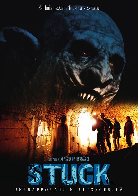 Stuck. Intrappolati nell'oscurità (DVD) di Alessio De Bernardi - DVD