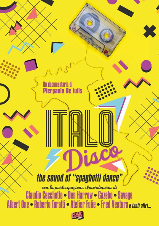Italo Disco. The Sound Of Spaghetti Dance (DVD) di Pierpaolo De Iulis - DVD