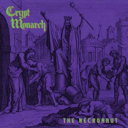 Necronaut (Neon Green Splatter Black Vinyl) - Vinile LP di Crypt Monarch