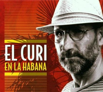 En La Habana - CD Audio di El Curi