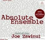 Absolute Zawinul - CD Audio di Joe Zawinul,Absolute Ensemble
