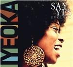 Say Yes (R)Evolved - Vinile LP di Iyeoka