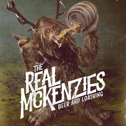 Beer And Loathing - Vinile LP di Real McKenzies